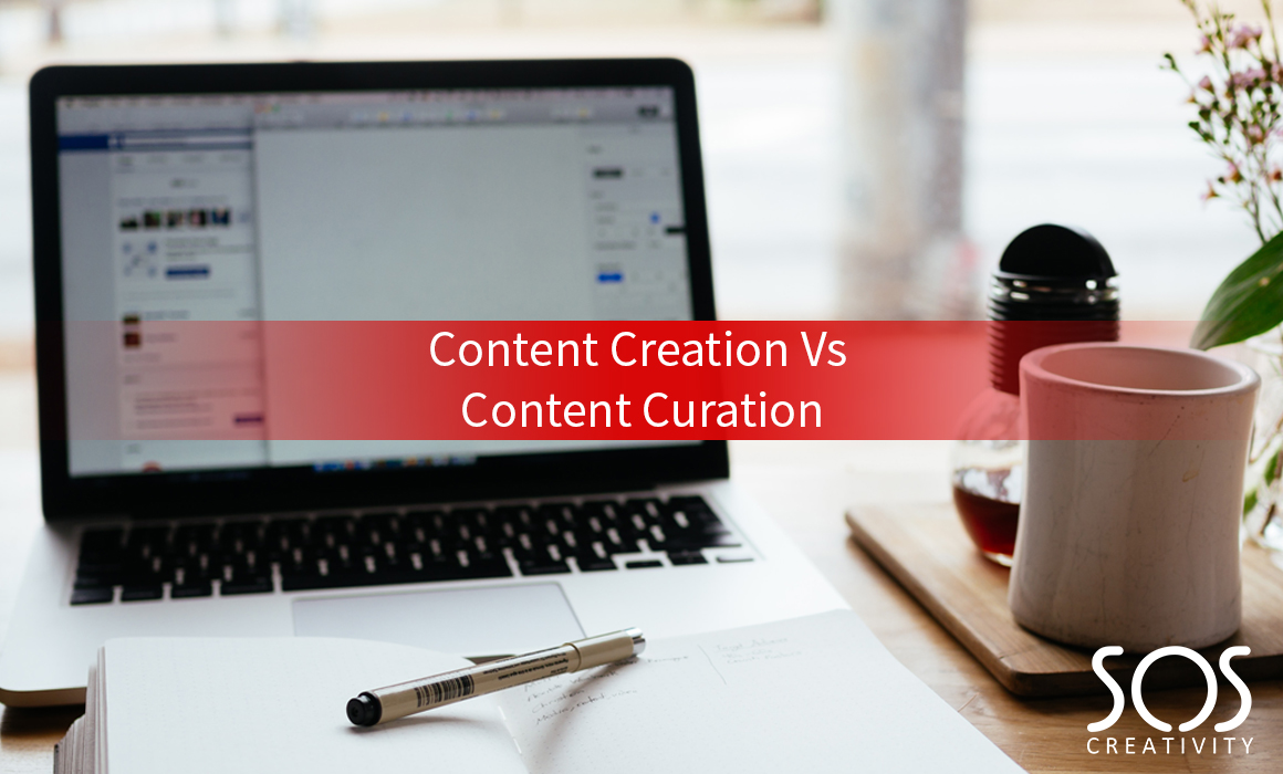 Content Creation Vs Content Curation