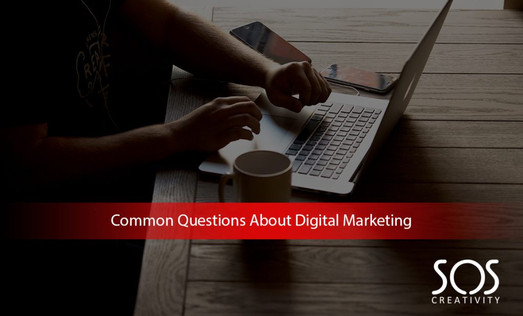 Common questions about digital marketing