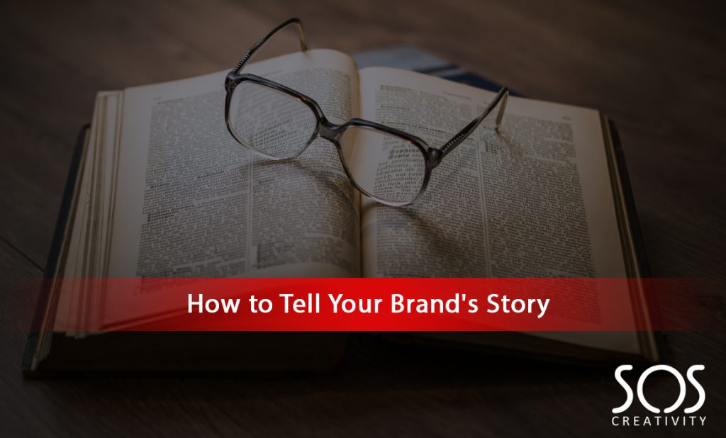 How to tell your brand’s story