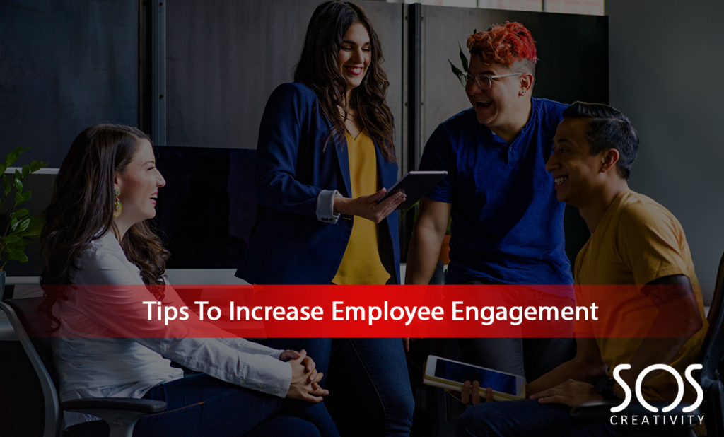 Tips to increase employee engagement